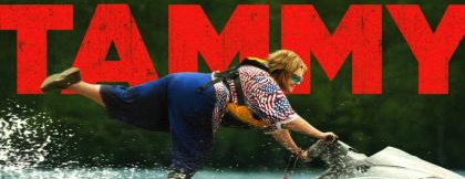 tammy posters melissa mccarthy is coming in hot movie fanatic