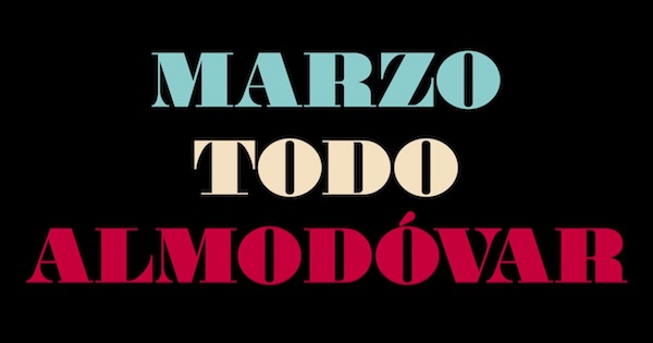 marzo todo almodovar