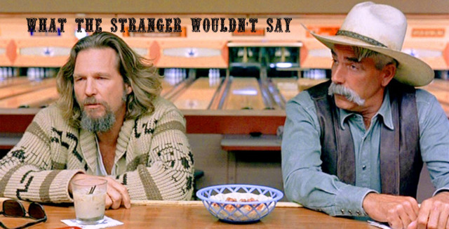 lebowski stranger 2