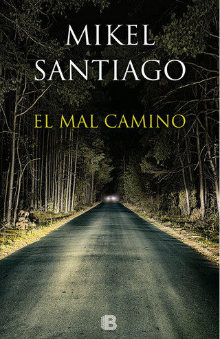 EL MAL CAMINO