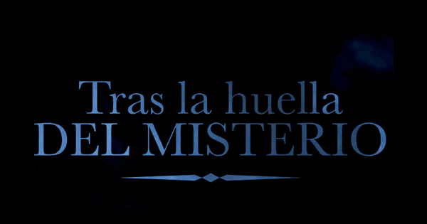 tras huella del misterio