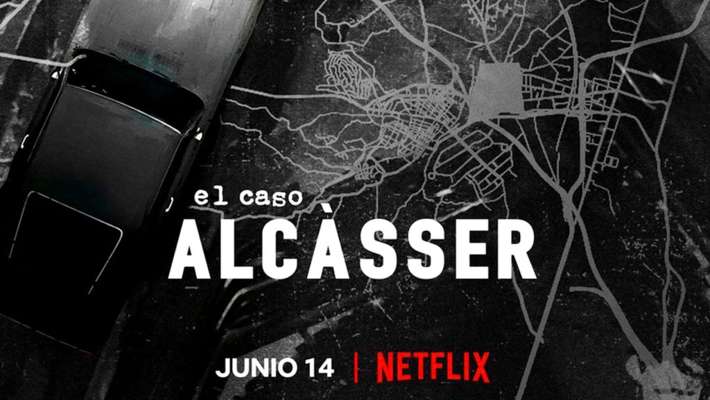 el caso alcasser netflix