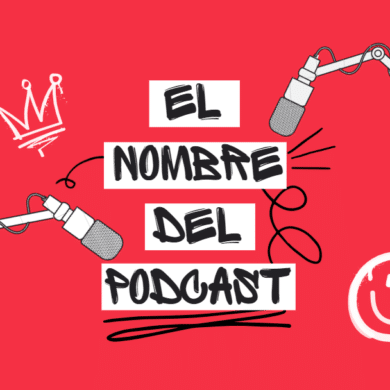 el nombre del podcast